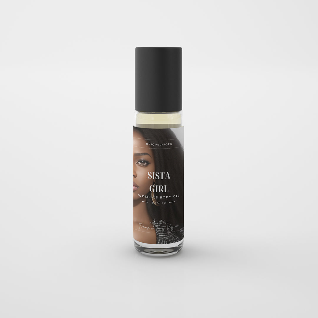 UniquelyForU Sista Girl Fragranced Body Oil Roll-on 1 oz made with love Brunswick County Virginia UNIQUELYFORU.COM
