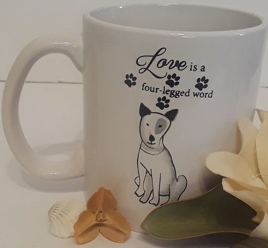 Love is a Four-Legged Word Mug 16oz